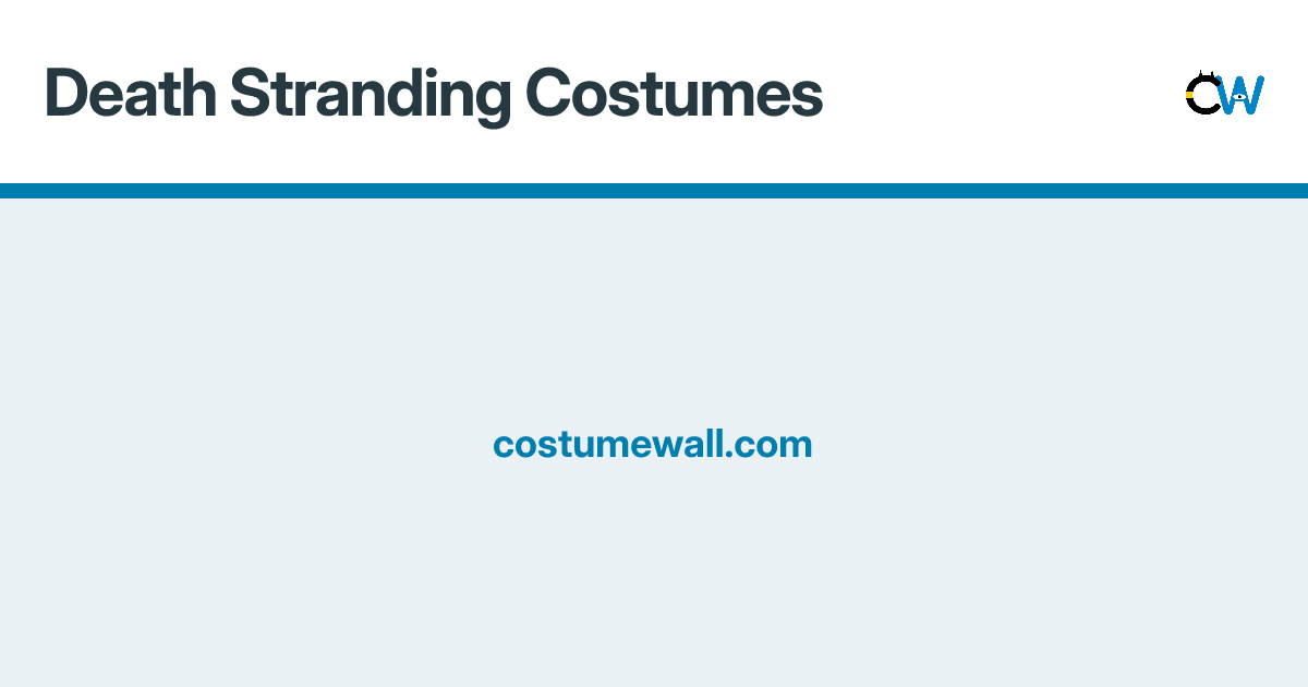 Death Stranding Costume and DIY Cosplay Ideas | Costume Wall